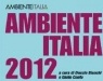 : Ambiente Italia 2012 -   Acqua: bene comune, responsabilita' di tutti